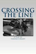 Crossing the Line