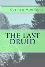 The Last Druid