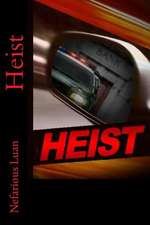 Heist