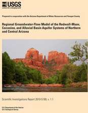 Regional Groundwater-Flow Model of the Redwall-Muav, Coconino, and Alluvial Basin Aquifer Systems of Northern and Central Arizona