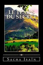 Le Temps Du Secret