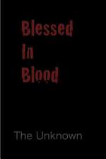 Blessed in Blood