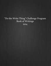 Do the Write Thing Challenge Program - Book of Writings 2014