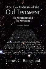 You Can Understand the Old Testament