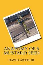 Anatomy of a Mustard Seed