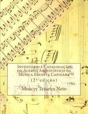 Inventory and Cataloguing of Archival Collection of Capixaba Classical Music