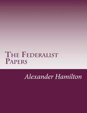 The Federalist Papers