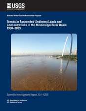 Trends in Suspended-Sediment Loads and Concentrations in the Mississippi River Basin, 1950?2009