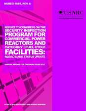 Report to Congress on the Security Inspection Program for Commercial Power Reactors and Category 1 Fuel Cycle Facilities