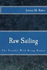 Raw Sailing