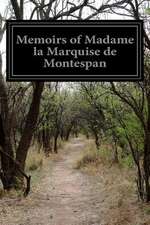 Memoirs of Madame La Marquise de Montespan