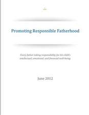 Promoting Responsible Fatherhood