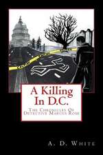 A Killing in D.C.