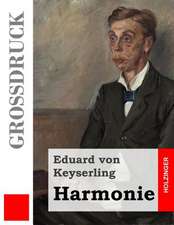 Harmonie (Grossdruck)