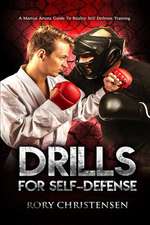 Drills for Self Defense