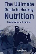 The Ultimate Guide to Hockey Nutrition