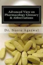 Advanced View on Pharmacology Glossary & Abbreviations