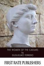 The Women of the Caesars