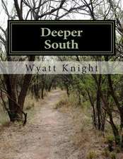 Deeper South