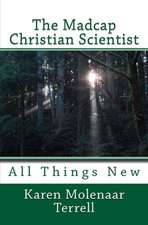 The Madcap Christian Scientist