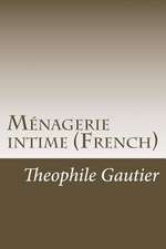 Menagerie Intime (French)