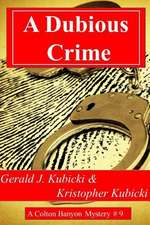 A Dubious Crime