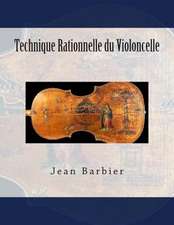 Technique Rationnelle Du Violoncelle