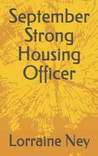 September Strong Housing Officer