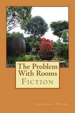 The Problem with Rooms