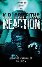 Reaction (Wildfire Chronicles Vol. 6)