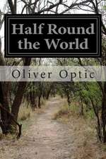 Half Round the World