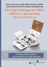 The Project Management Office (Pmo) as a Pop-Up Shop