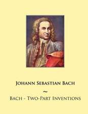 Bach - Two-Part Inventions