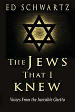 The Jews That I Knew