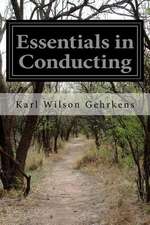 Essentials in Conducting