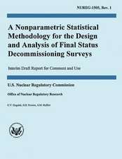 A Nonparametric Statistical Methodology for the Design and Analysis of Final Status Decommissioning Surveys