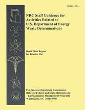 NRC Staff Guidance for Activities Related to U.S. Departments of Energy Waste Determinations