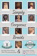 Simply Gorgeous Braids