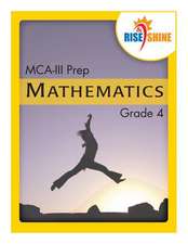 Rise & Shine MCA-III Prep Grade 4 Mathematics