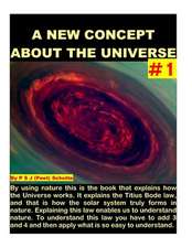 A New Cosmic Concept about the Universe # 1