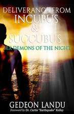 Deliverance from Incubus & Succubus