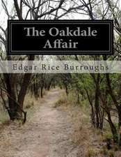 The Oakdale Affair