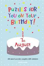 Puzzles for You on Your Birthday - 7th August