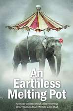 An Earthless Melting Pot