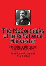 The McCormicks of International Harvester