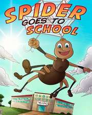 Spider Goes to School