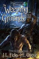 The Weeping Grounds