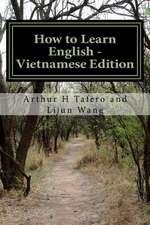 How to Learn English - Vietnamese Edition