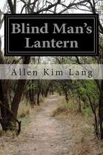 Blind Man's Lantern