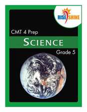 Rise & Shine Cmt 4 Prep Grade 5 Science